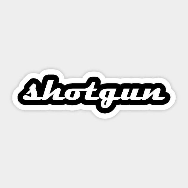 shotgun Sticker by HBfunshirts